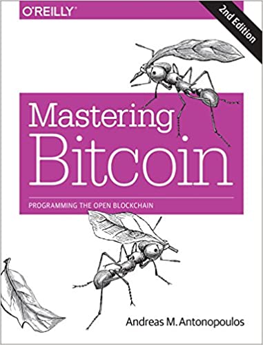 Mastering Bitcoin: Programming the Open Blockchain (2nd Edition) - Orginal Pdf